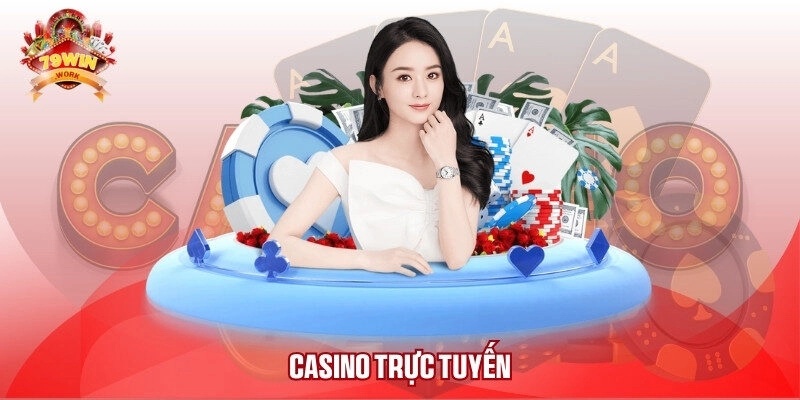 Casino trực tuyến